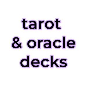 Tarot & Oracle Decks