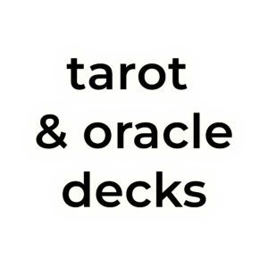 Tarot & Oracle Decks