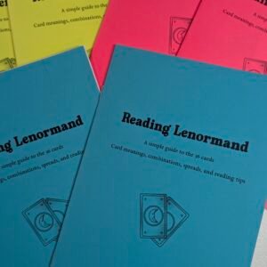 Reading Lenormand: A Simple Guide to the 36 Cards